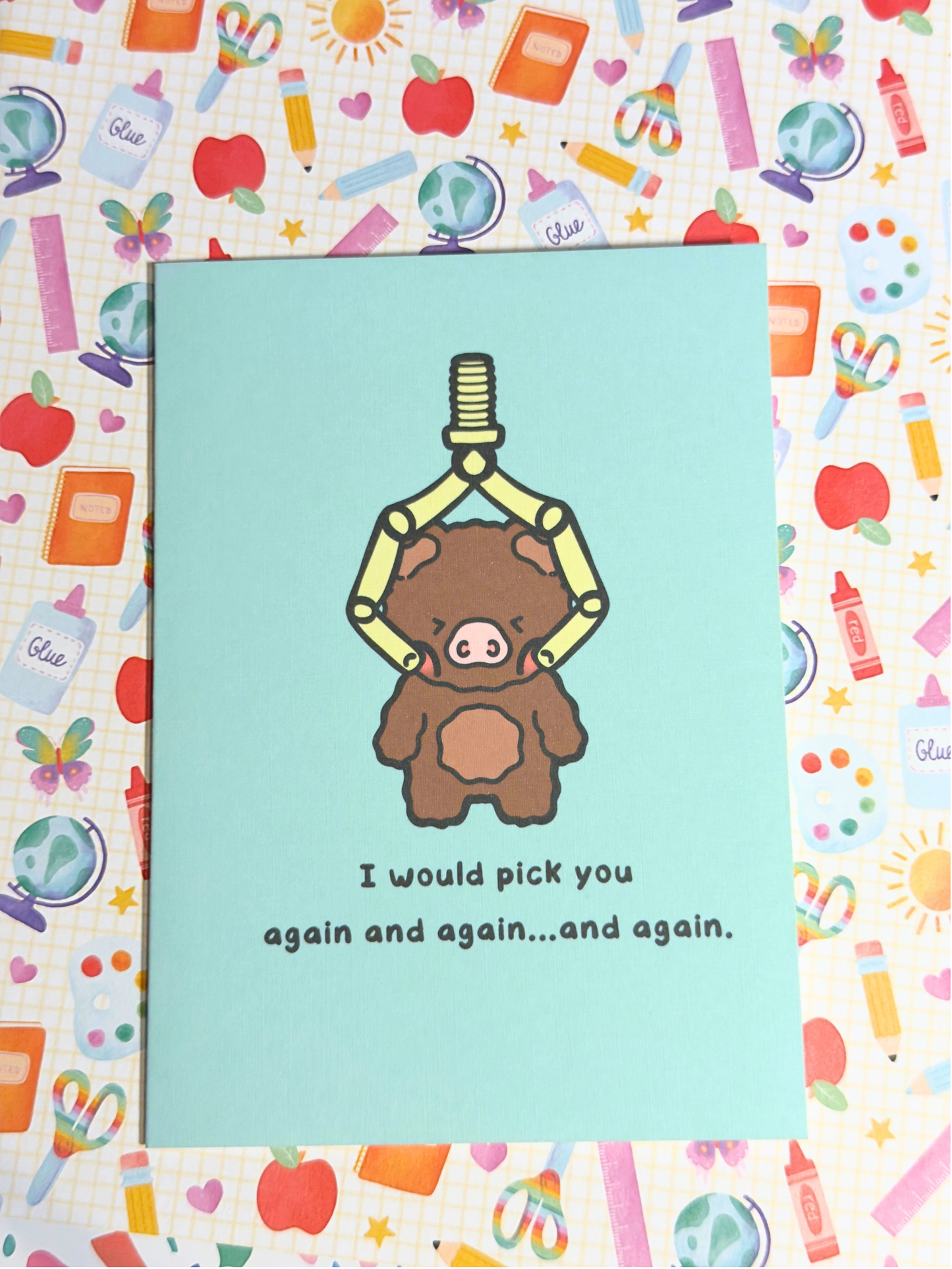 I'd Pick You Greeting Card