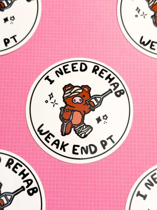 I need Rehab Vinyl Sticker (Husband Collab)