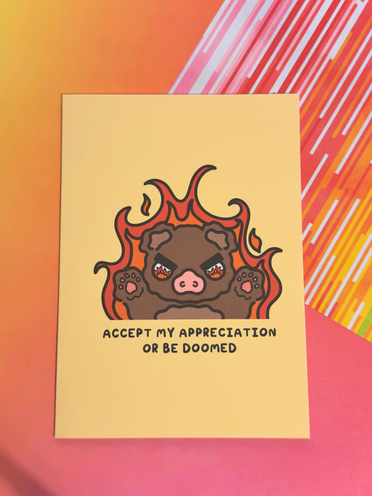 Appreciation or Doom Greeting Card