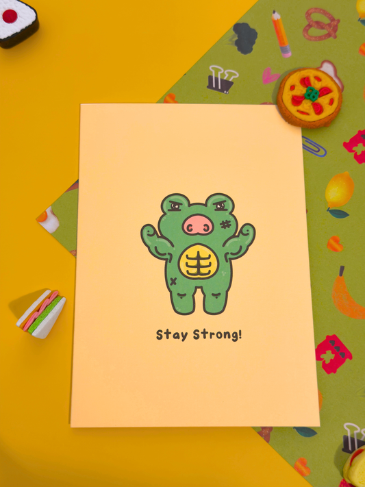 Stay Strong Greeting Card
