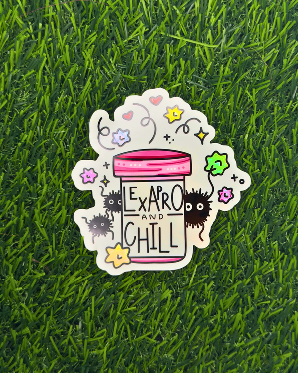 Lexapro and Chill Holographic Vinyl Sticker