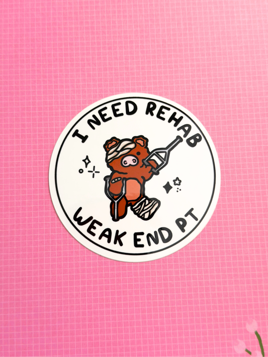 I need Rehab Vinyl Sticker (Husband Collab)